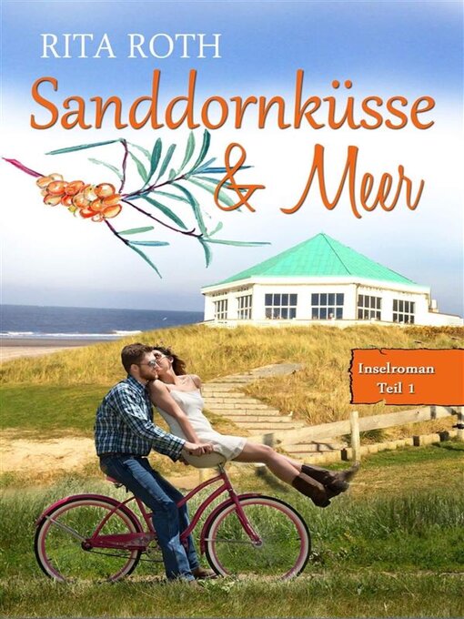 Title details for Sanddornküsse & Meer by Rita Roth - Wait list